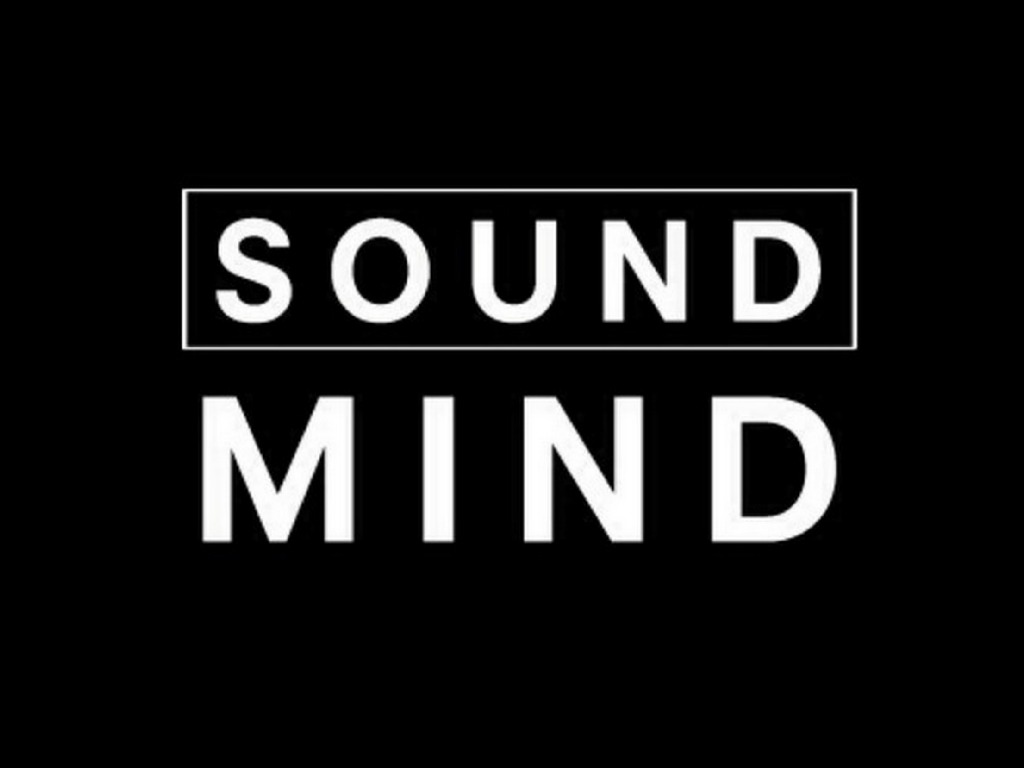 Renew Your Mind Part 2: The Characters of a Sound Mind